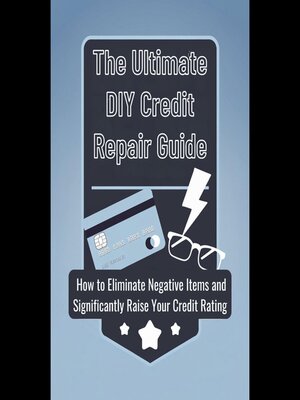 cover image of The Ultimate DIY Credit Repair Guide